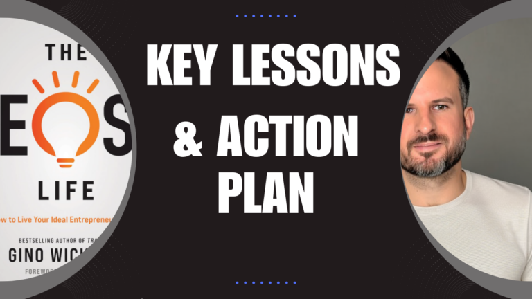 Lessons I Have Learned From The EOS Life By Gino Wickman