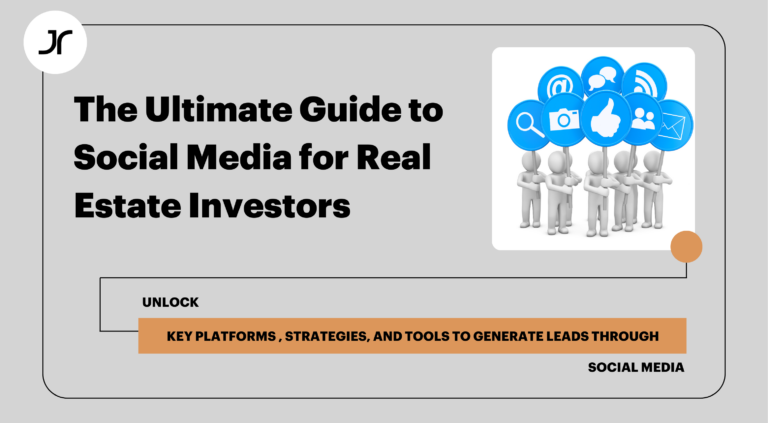 The Ultimate Guide to Social Media for Real Estate Investors